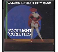 Waldo, Terry Gotham City Band - Footlight Varieties