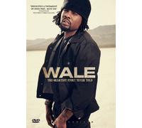 Wale - Wale: The Greatest Story Never Told [DVD] [2013]