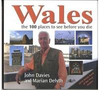 Wales - 100 Places to See Before You Die