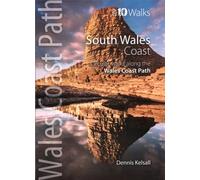 Wales Coast Path - Top 10 Walks Series : South Wales Coast - circular walks along the WCP