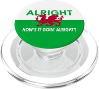 Wales Cymru Red Dragon Flag How's it Goin' Alright PopSockets PopGrip for MagSafe