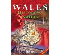 Wales: History of a Nation