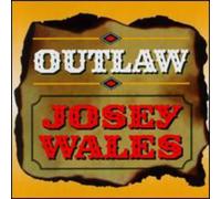 Wales, Josey - Outlaw