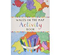 Wales on the Map: Activity Book