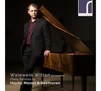 Walewein Witten - Walewein Witten: Piano Sonatas by Haydn, Mozart & Beethoven