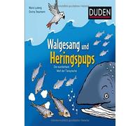 Walgesang und Heringspups - Die wunderbare Welt, Ludwig, Tessmann.