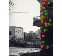 Walid Raad Miraculous Beginnings (French edition)