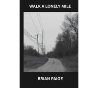 Walk a Lonely Mile