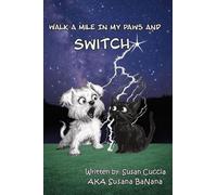 Walk A Mile In My Paws And Switch