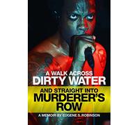 A Walk Across Dirty Water And Straight Into Murderers Row