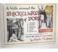 Walk Around the Snickelways of York
