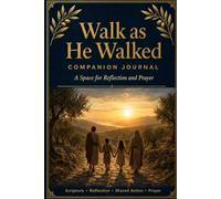 Walk as He Walked: Companion Journal
