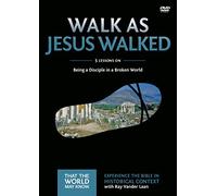 Walk As Jesus Walked: Being a Disciple in a Broken World [DVD]
