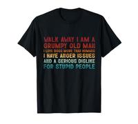 Walk Away i am a Grumpy Old Man i Love Dogs More Than Humans T-Shirt