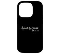 Walk by Faith 2 Corinthians 5:7 Christian Scripture Quote Case for iPhone 14 Pro