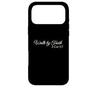 Walk by Faith 2 Corinthians 5:7 Christian Scripture Quote Case for iPhone 17 Pro Max