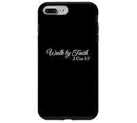 Walk by Faith 2 Corinthians 5:7 Christian Scripture Quote Case for iPhone 7 Plus/8 Plus