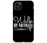 Walk BY FAITH 2 Corinthians 5:7 Floral Inspirational Design Case for iPhone 11 Pro Max