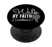 Walk BY FAITH 2 Corinthians 5:7 Floral Inspirational Design PopSockets Adhesive PopGrip