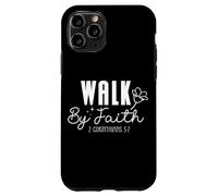 Walk By Faith 2 Corinthians 5:7 Inspirational Christian Case for iPhone 11 Pro