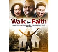 Walk By Faith