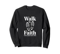 Walk By Faith Eyes Closed Heart Open Christian Sweatshirt
