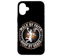 Walk By Faith Hoop By Grace Christian Basketball Case for iPhone 16 Plus