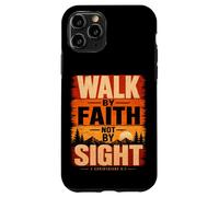 Walk By Faith Not By Sight 2 Corinthians 5:7 Christian Case for iPhone 11 Pro