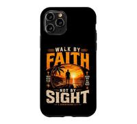 Walk By Faith Not By Sight 2 Corinthians 5:7 Christian Case for iPhone 11 Pro