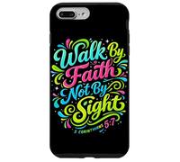 Walk By Faith Not By Sight 2 Corinthians 5:7 Christian Jesus Case for iPhone 7 Plus/8 Plus