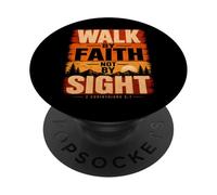 Walk By Faith Not By Sight 2 Corinthians 5:7 Christian PopSockets Adhesive PopGrip