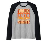 Walk By Faith Not By Sight 2 Corinthians 5:7 Christian Raglan Baseball Tee
