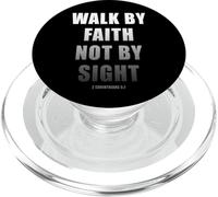 Walk by Faith Not by Sight 2 Corinthians 5:7 Christian Text PopSockets PopGrip for MagSafe