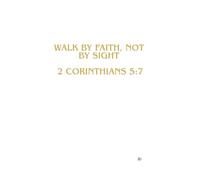 WALK BY FAITH, NOT BY SIGHT 2 Corinthians 5:7: Inspirational Bible Verse Notebook - Perfect for Prayer, Gratitude, Reflections & Faith Journaling