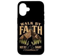 Walk by Faith Not by Sight 2 Corinthians Christian Bigfoot Case for iPhone 16
