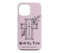 Walk by Faith Not by Sight | Bible Verse 2 Corinthians 5:7 Case for iPhone 13 Pro Max