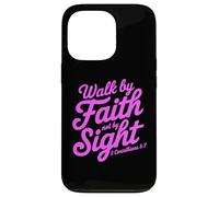 Walk By Faith Not By Sight Bible Verse Women Luke Scripture Case for iPhone 13 Pro