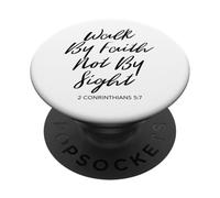 Walk By Faith Not By Sight Bible Verse Women Luke Scripture PopSockets Adhesive PopGrip