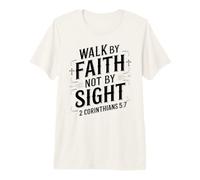 Walk by Faith Not by Sight Bible Verse Women Luke Scripture Premium T-Shirt
