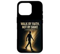 Walk by Faith Not by Sight Bible verses 2 Corinthians 57 Case for iPhone 16 Pro