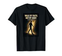 Walk by Faith Not by Sight Bible Verses 2 Corinthians 57 T-Shirt
