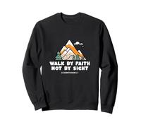 Walk By Faith Not By Sight Christian Mountain Sweatshirt