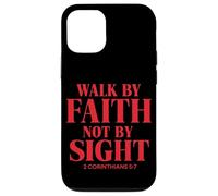 Walk by faith, not by sight Christian Quote The Bible Case for iPhone 12/12 Pro