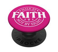 walk by faith not by sight God Christian men women christ PopSockets Adhesive PopGrip