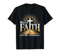 Walk By Faith Not By Sight Prayer Cloth for Christians T-Shirt