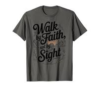 Walk by Faith Not by Sight Scripture Quote T-Shirt