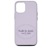 Walk by Faith Not by Sight Scripture Verse Case for iPhone 12/12 Pro
