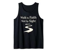 Walk by Faith Not by Sight Spiritual Christian Path Tank Top