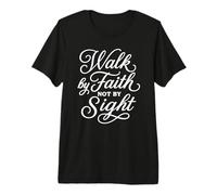 Walk by Faith Premium T-Shirt