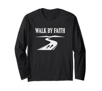 Walk by Faith Religious Beliefs Inspiration Long Sleeve T-Shirt